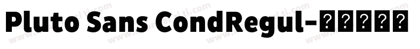 Pluto Sans CondRegul字体转换